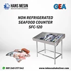 NON REFRIGERATED SEAFOOD COUNTER SFC-120 GEA 1