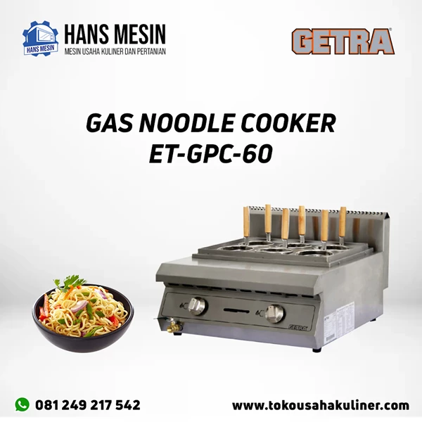 GAS NOODLE COOKER ET-GPC-60 GETRA