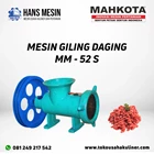 MESIN GILING DAGING MAHKOTA MM-52S 1