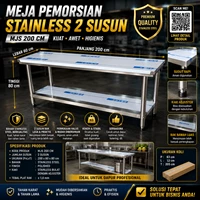 MEJA STAINLESS STEEL 2 SUSUN 200CM CUSTOM PGS/Meja Stainless