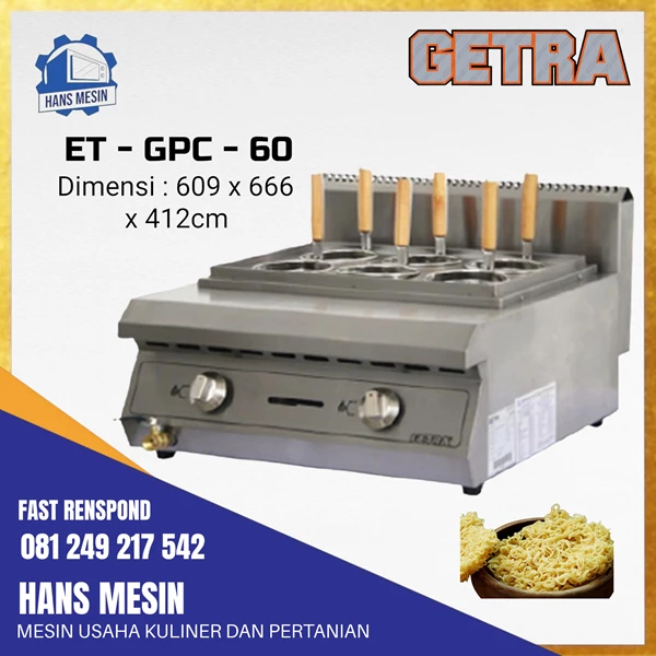 GAS NOODLE COOKER GETRA ET - GPC - 60