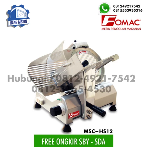 Meat slicer fomac MSC HS12 semi auto